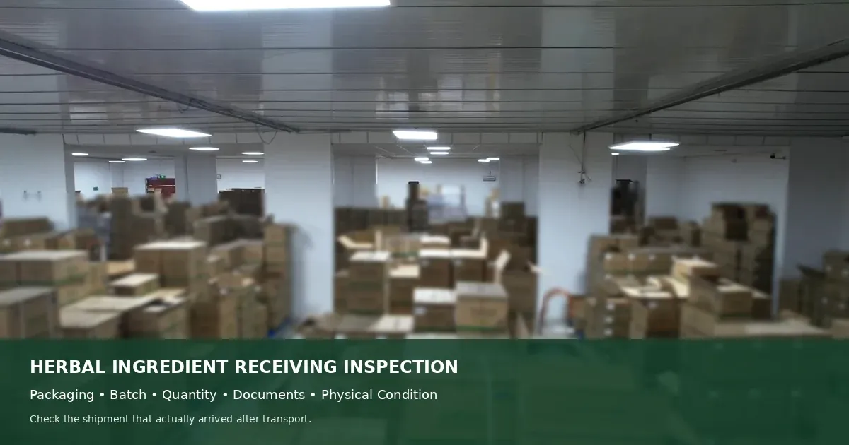 Bulk herbal ingredient cartons arriving for receiving inspection